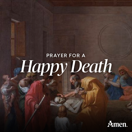 Prayer for a Happy Death - Amen