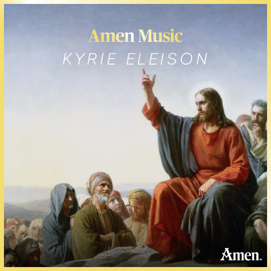 Kyrie Eleison - Amen