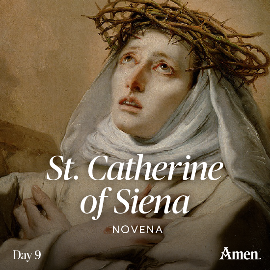 St. Catherine of Siena Novena: Day Nine - Amen