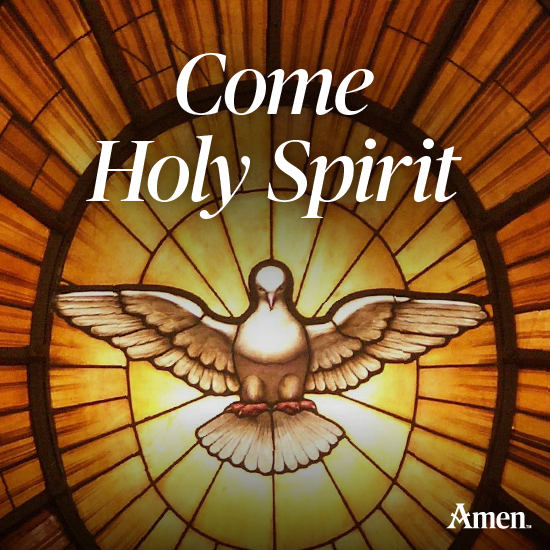 Come Holy Spirit - Amen