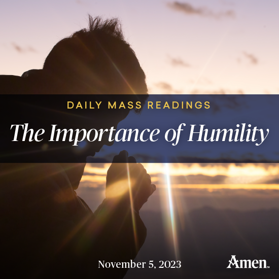 The Importance Of Humility - November 5 - Amen